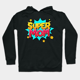 Super-mom Hoodie